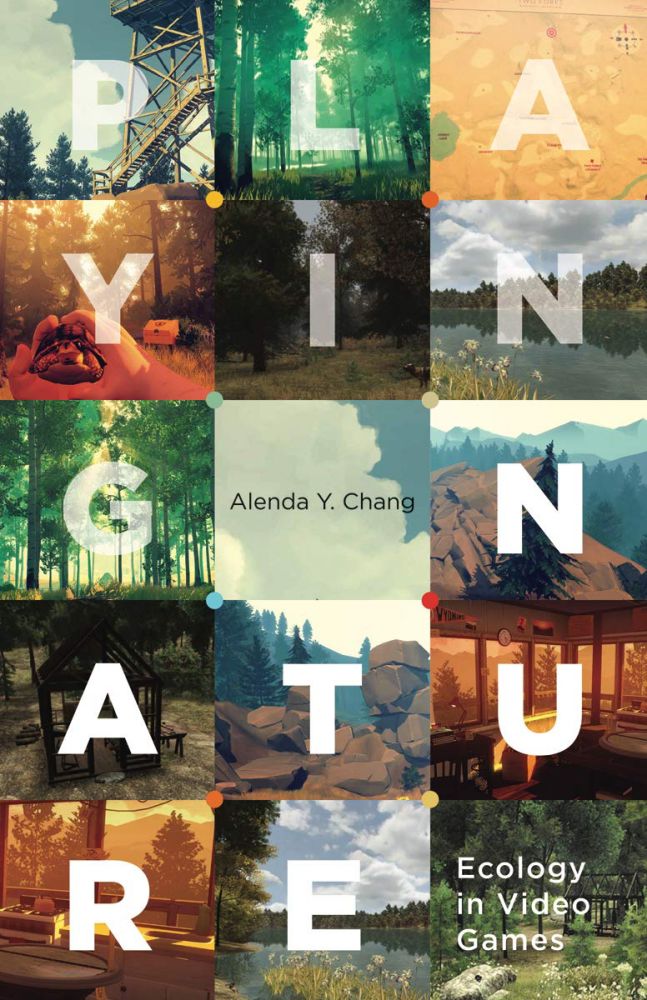 Playing Nature, Alenda Y. Chang
