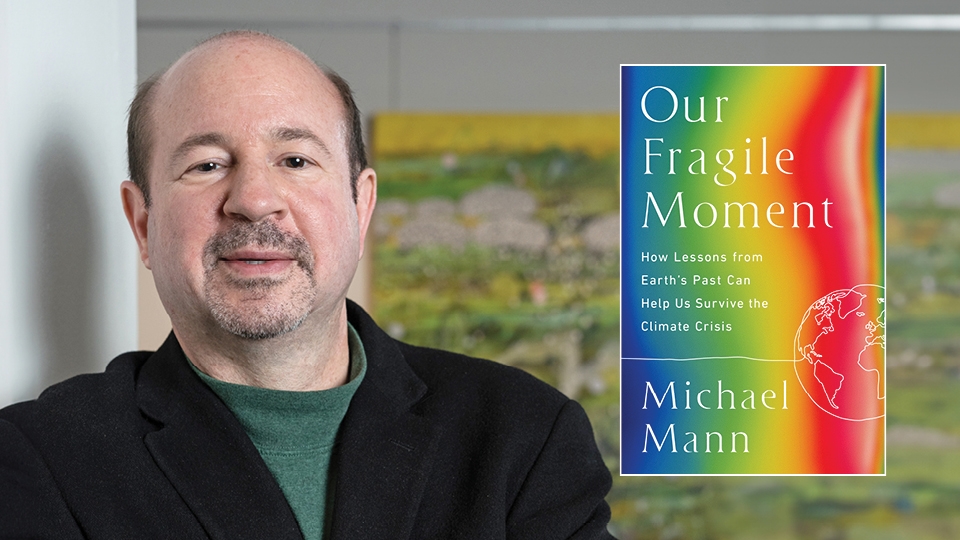 Headshot of Michael Mann next to image of "Our Fragile Moment" book cover